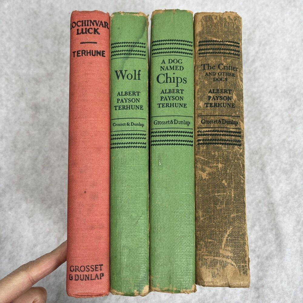 4 Albert Payson Terhune 1923–1936 Books:‎ Lochinvar Luck/Chips / Wolf /Critter